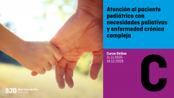 Atención al paciente pediátrico con necesidades paliativas y enfermedad crónica