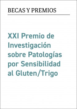 XXI Premio de Investigación sobre Patologías por Sensibilidad al Gluten/Trigo