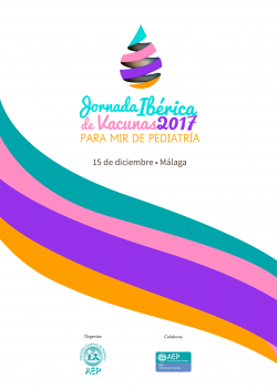 Jornada Ibérica de Vacunas para MIR de Pediatría 2017